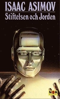 Stiftelsen och Jorden; Isaac Asimov; 1994