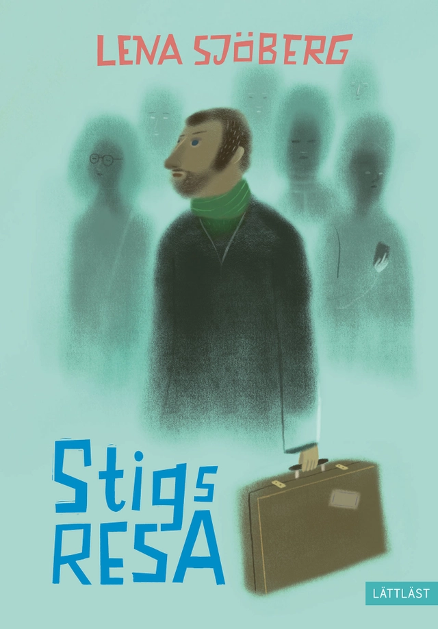 Stigs resa; Lena Sjöberg; 2025