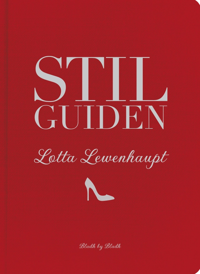 Stilguiden; Lotta Lewenhaupt; 2015