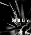 Still life : developing style in creative photography; Terry Hope; 2001