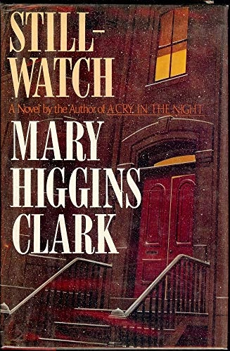 Stillwatch; Mary Higgins Clark; 1984