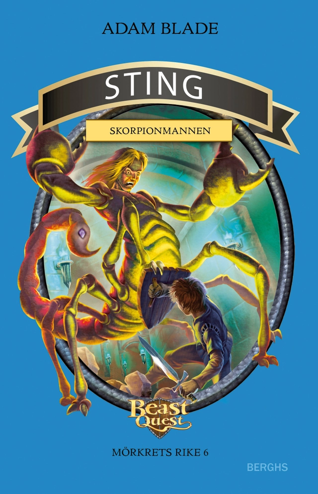Sting - skorpionmannen; Adam Blade; 2012
