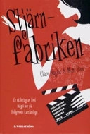 Stjärnfabriken : en skildring av livet längst ner på Hollywoods karriärsteg; Clare Naylor, Mimi Hare; 2006