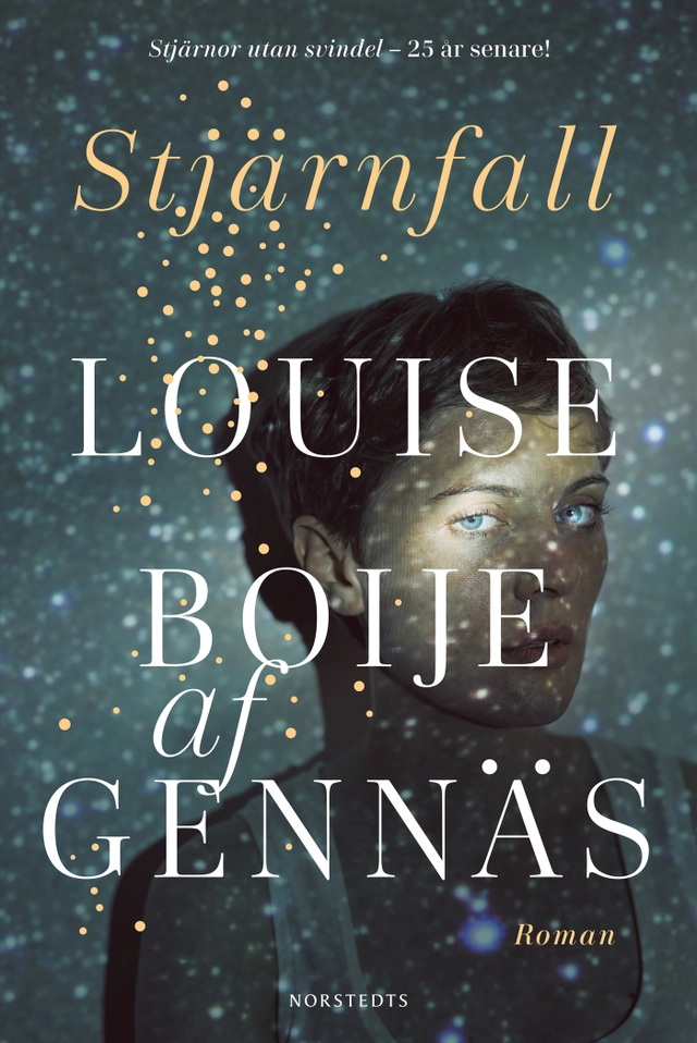 Stjärnfall; Louise Boije af Gennäs; 2022