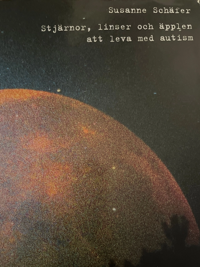 Stjärnor, linser och äpplen : att leva med autism; Susanne Schäfer; 1996