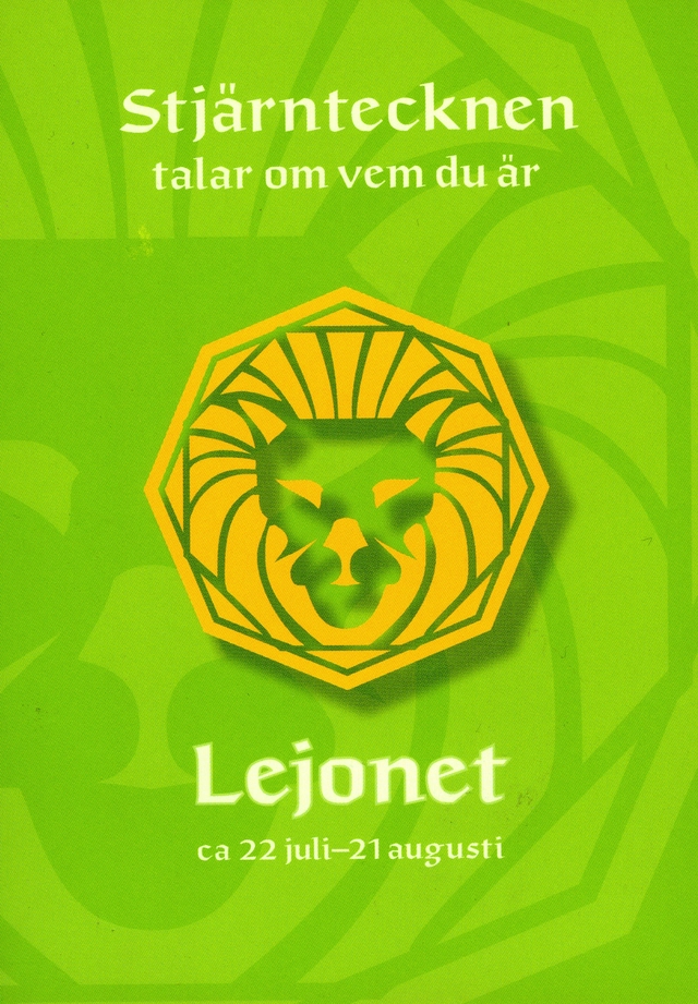 Stjärntecknen talar om vem du är : lejonet; Gisela Melin; 2008