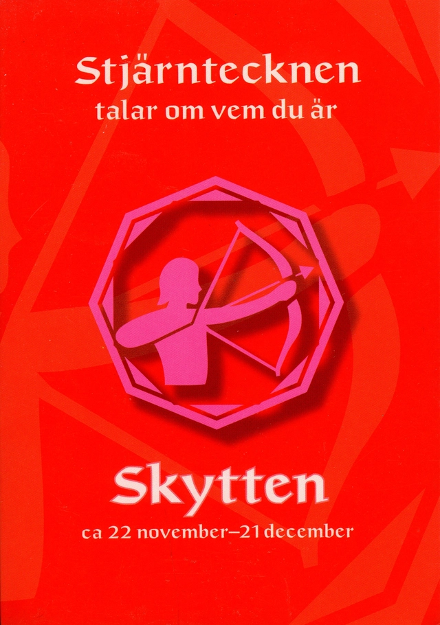 Stjärntecknen talar om vem du är : skytten; Gisela Melin; 2008