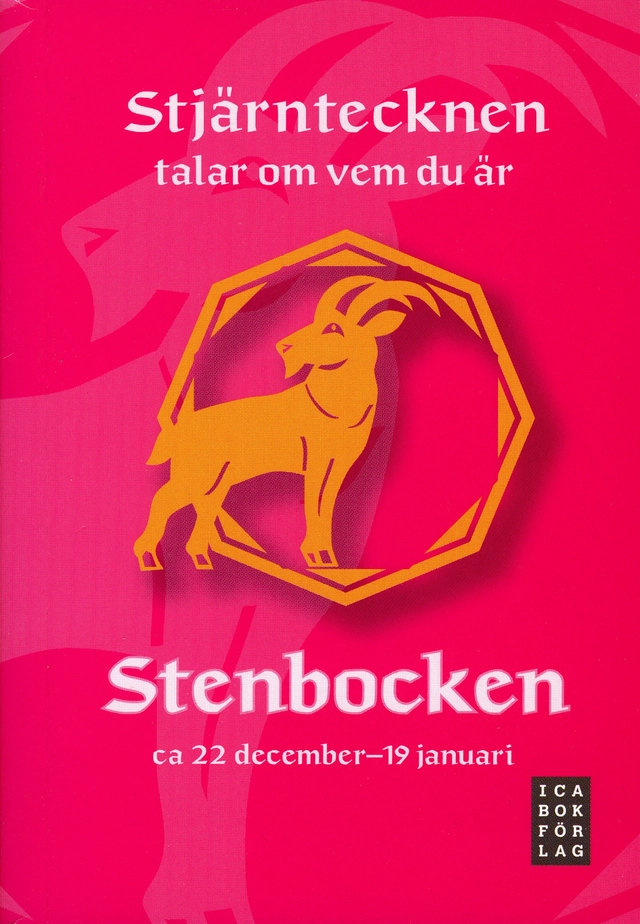 Stjärntecknen talar om vem du är : stenbocken; Gisela Melin; 2008