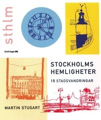 Stockholms hemligheter; Martin Stugart; 2001
