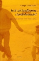 Stöd och handledning i familjehemsvård : erfarenheter och goda råd; Börje Lindberg; 2003