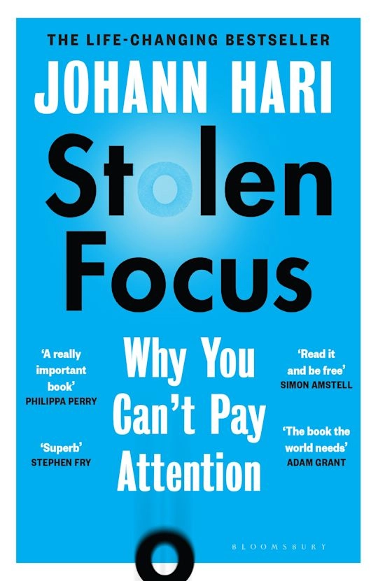 Stolen Focus; Johann Hari; 2023