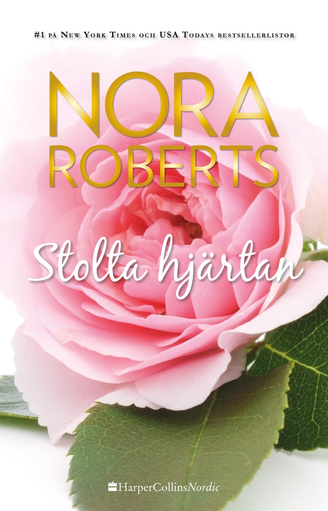 Stolta hjärtan; Nora Roberts; 2018