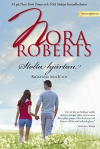 Stolta hjärtan; Nora Roberts; 2013