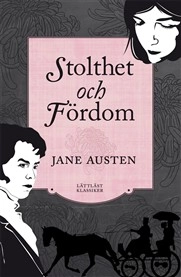 Stolthet och fördom (lättläst); Jane Austen; 2012