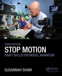 Stop Motion: Craft Skills for Model Animation [Elektronisk resurs]; Susannah Shaw; 2017