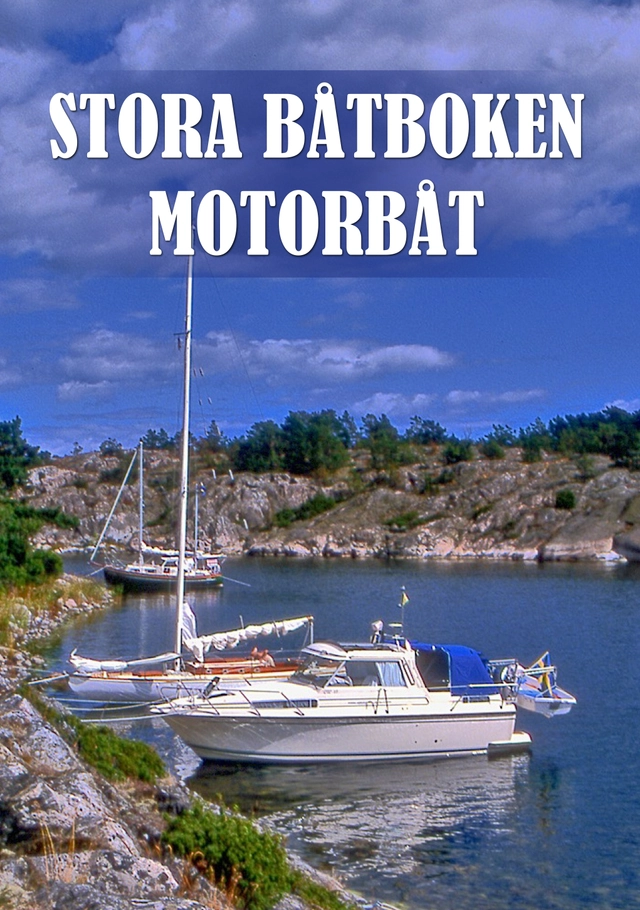 Stora båtboken : motorbåt; Per Isacsson; 2024