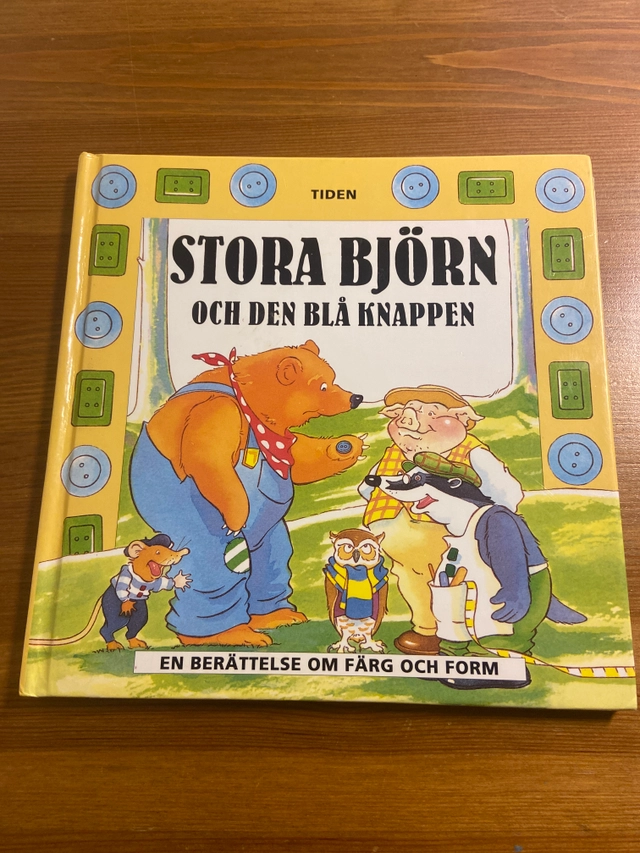 Stora Björn och den blå knappen : en berättelse om färg och form; Stephanie Laslett; 1996