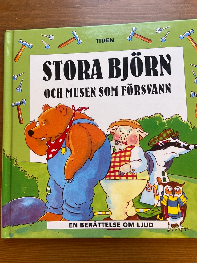 Stora Björn och musen som försvann : en berättelse om ljud; Dugald Steer; 1996