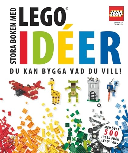 Stora boken med LEGOidéer; Daniel Lipkowitz; 2012