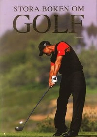 Stora boken om Golf; Chris Meadows, Allen F Richardson; 2007