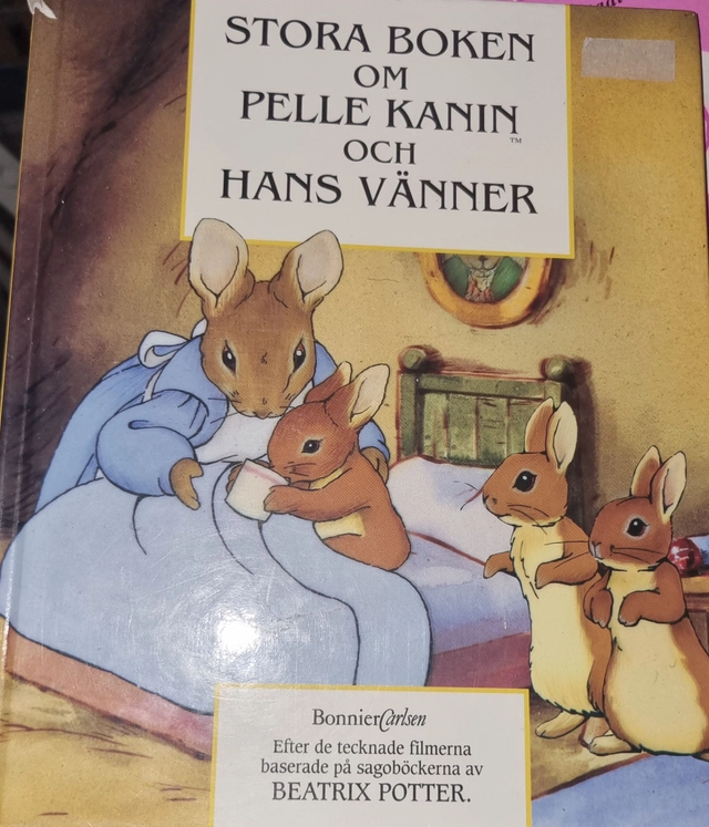Stora boken om Pelle Kanin och hans vänner; Beatrix Potter, Susan Juhlin; 1994