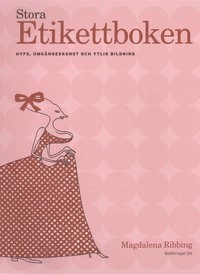 Stora etikettboken; Magdalena Ribbing; 2000