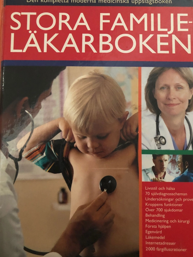 Stora familjeläkarboken: den kompletta moderna medicinska uppslagsboken; David Eberhard; 2003