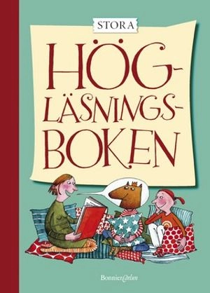 Stora högläsningsboken; Ann-Louise Carlsson, Monica Sten; 2004