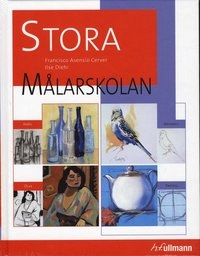 Stora målarskolan; Francisco Asensio Cerver, Ilse Diehl; 2009