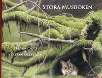 Stora musboken; Stefan Casta; 2008