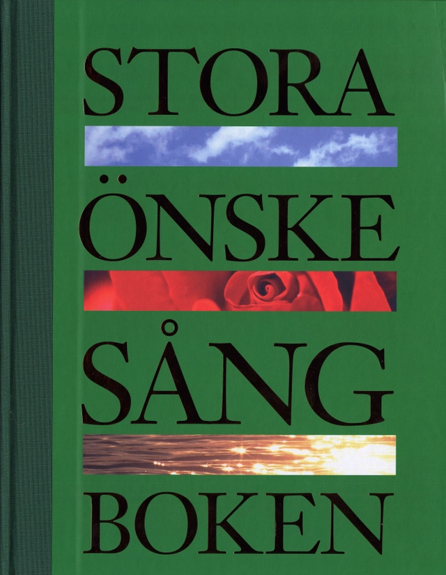 Stora önskesångboken; Gunlis Österberg; 2006