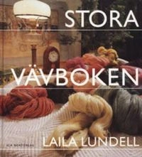 Stora vävboken; Laila Lundell; 2001