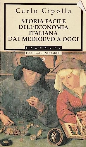 Storia facile dell'economia italiana dal medioevo a oggi : raccontata a grandi linee; Carlo M. Cipolla; 1995