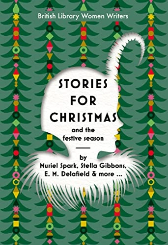 Stories for Christmas and the Festive Season; British Library; 2022
