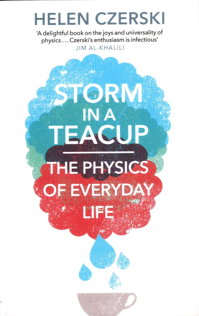 Storm in a Teacup; Helen Czerski; 2017