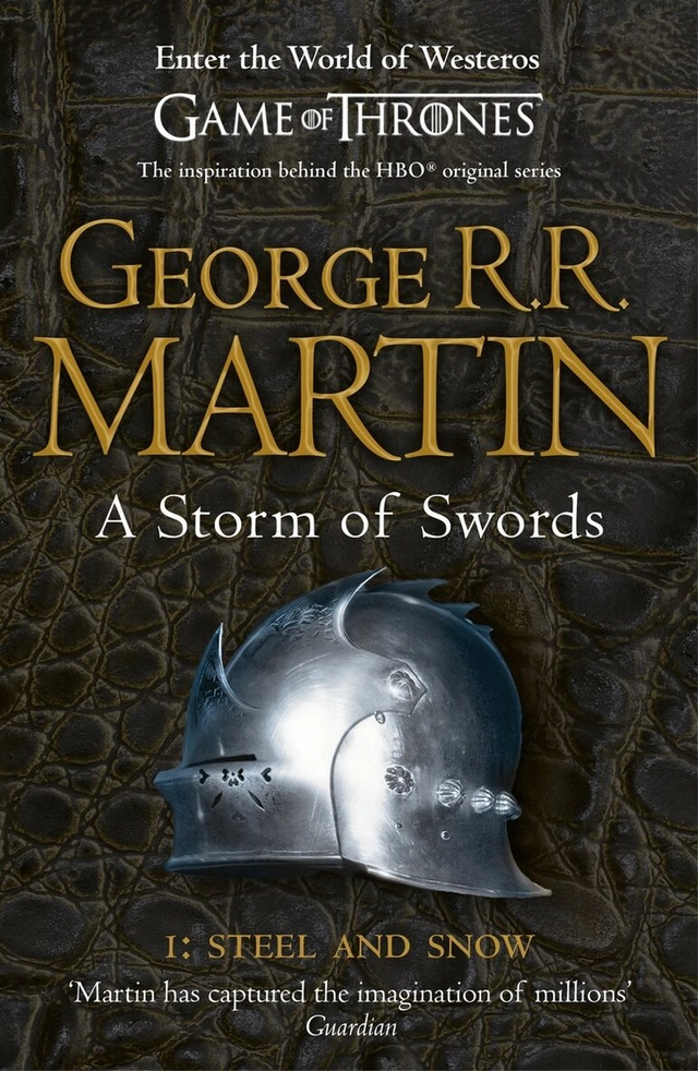 Storm of Swords 1: Steel and Snow; George R. R. Martin; 2011