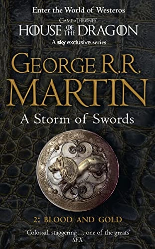 Storm of Swords 2: Blood and Gold; George R. R. Martin; 2011