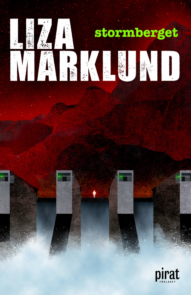 Stormberget; Liza Marklund; 2023