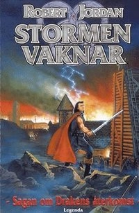 Stormen vaknar; Robert Jordan; 1998