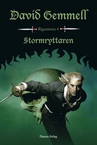 Stormryttaren; David Gemmell; 2010