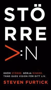 Större än; Steven Furtick; 2013