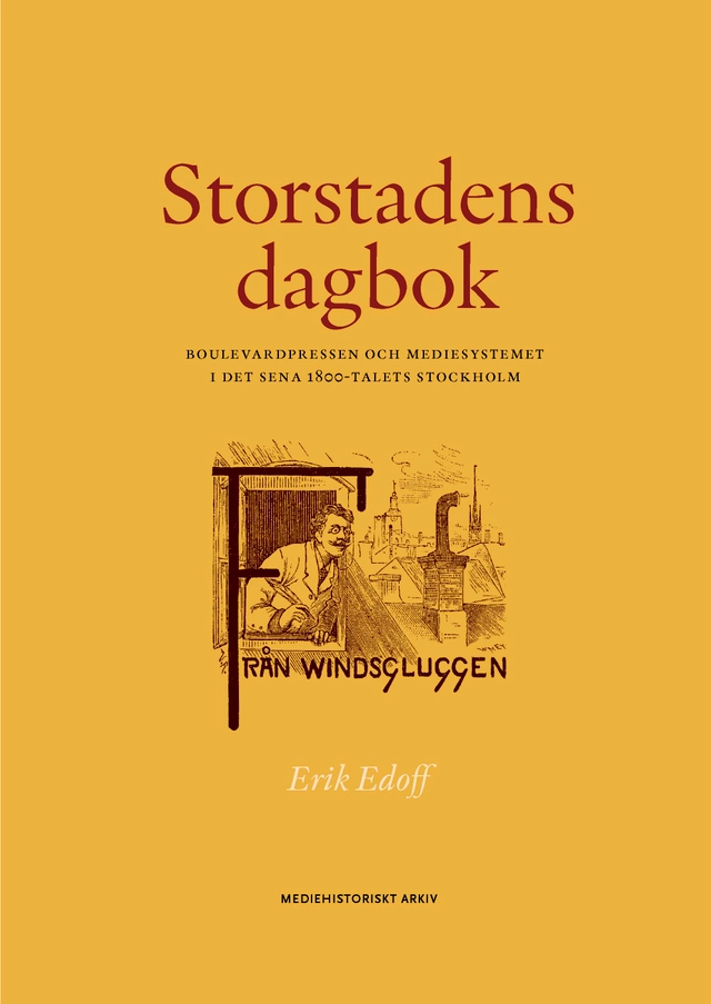 Storstadens dagbok; Erik Edoff; 2016