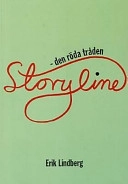 Storyline : den röda tråden; Erik Lindberg; 2000