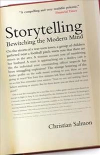 Storytelling : bewitching the modern mind; Christian Salmon; 2017