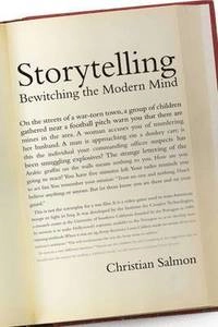 Storytelling : bewitching the modern mind; Christian Salmon; 2010