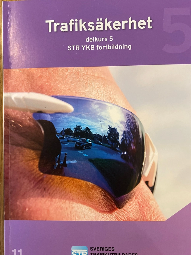 STR YKB fortbildning · Trafiksäkerhet, Delkurs 5; Sveriges trafikutbildares riksförbund, Sveriges trafikskolors riksförbund; 2024