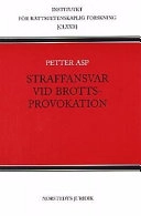Straffansvar vid brottsprovokation; Petter Asp; 2001