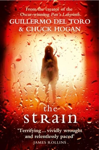 Strain; Guillermo Del Toro, Chuck Hogan; 2010