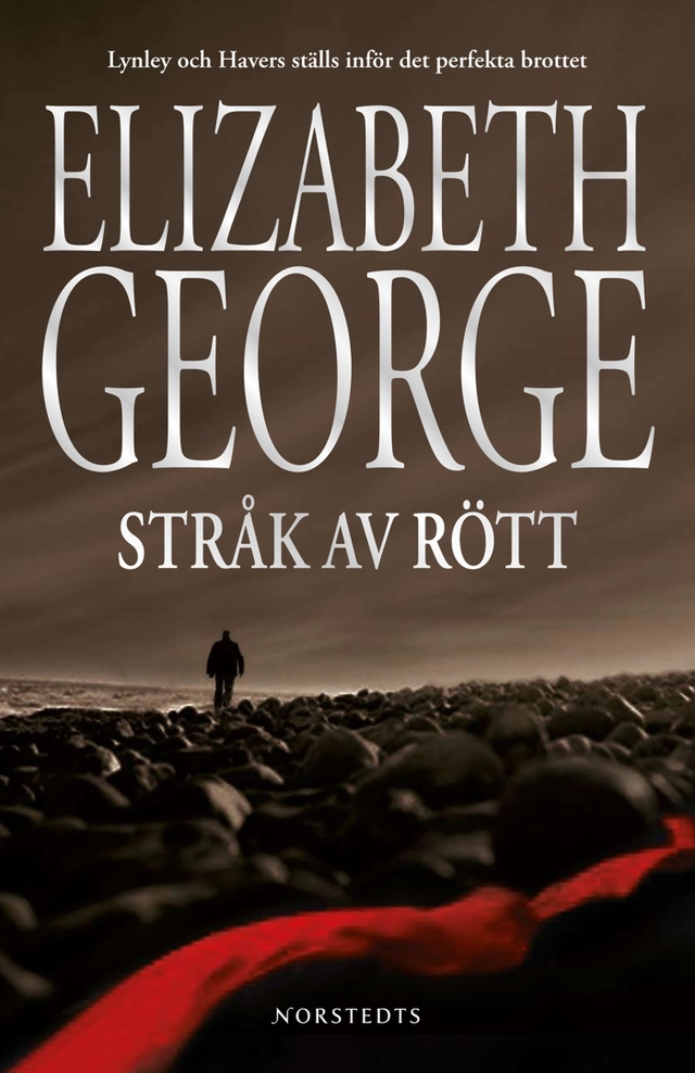 Stråk av rött; Elizabeth George; 2009