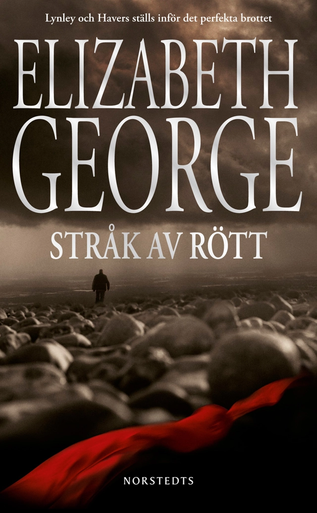 Stråk av rött; Elizabeth George; 2009